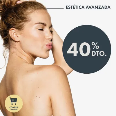 40% de descuento Estética Avanzada